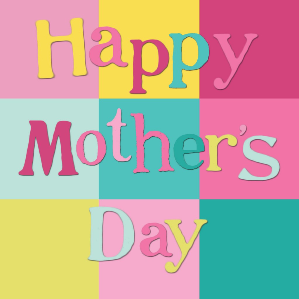Mothers Day 2015 Pictures